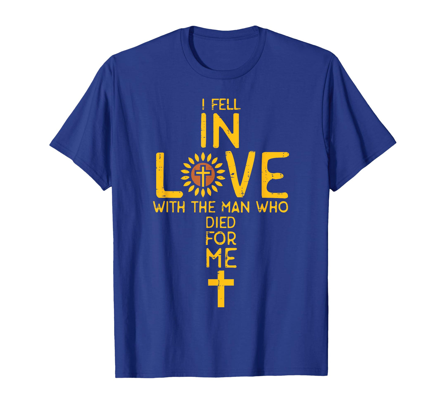 In Love With The Man Who Died For Me Christian Men Women T-Shirt