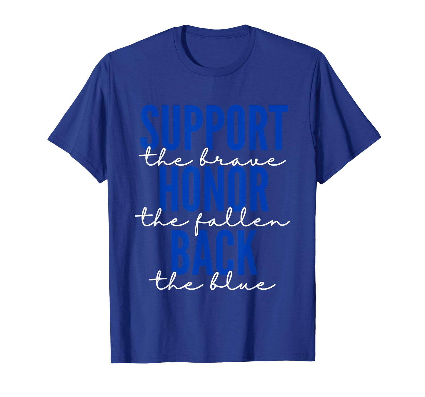 Support The Brave Back The Blue Proud Police Officer Cop T-Shirt