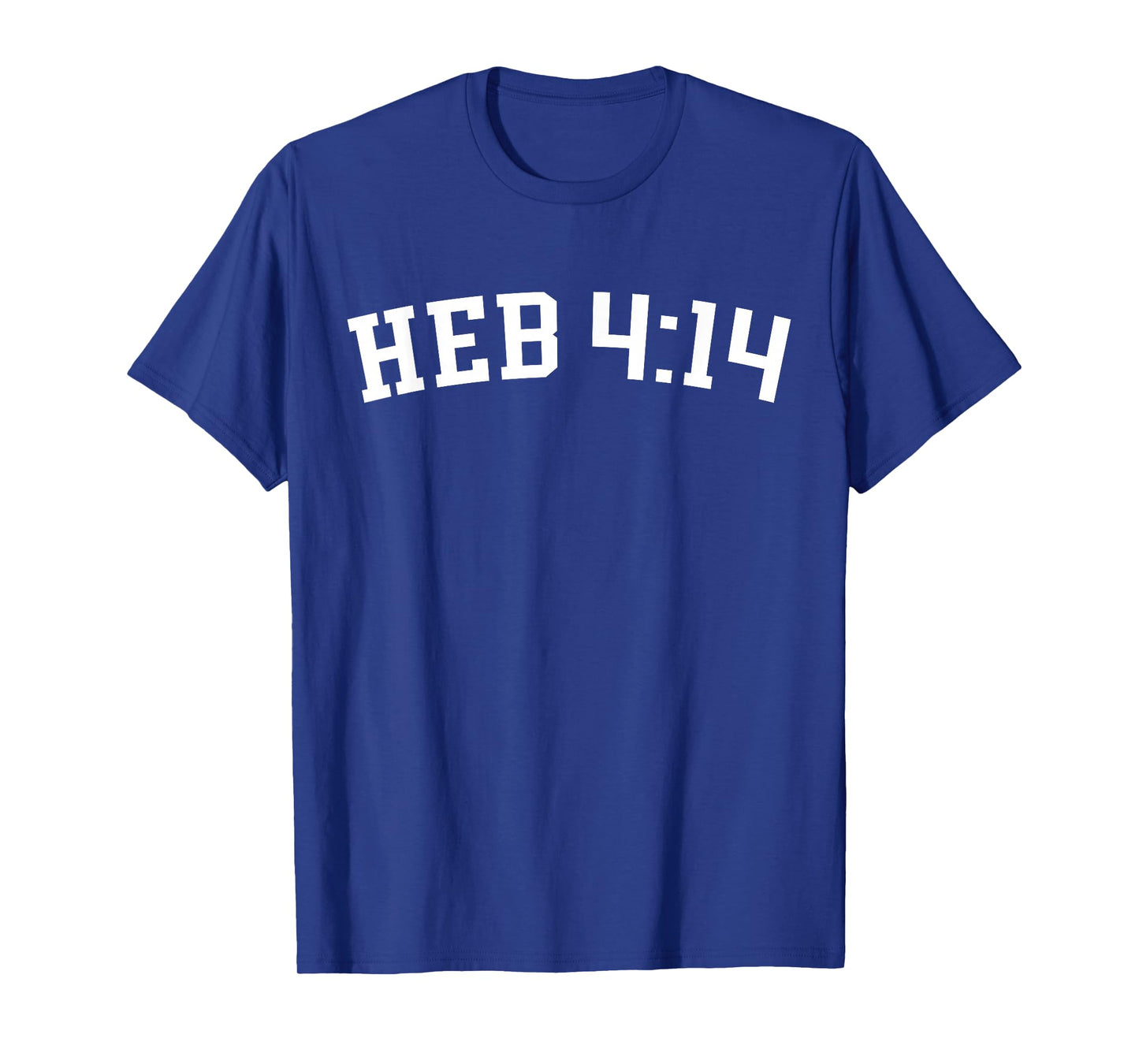 Heb 4:14 T-Shirt