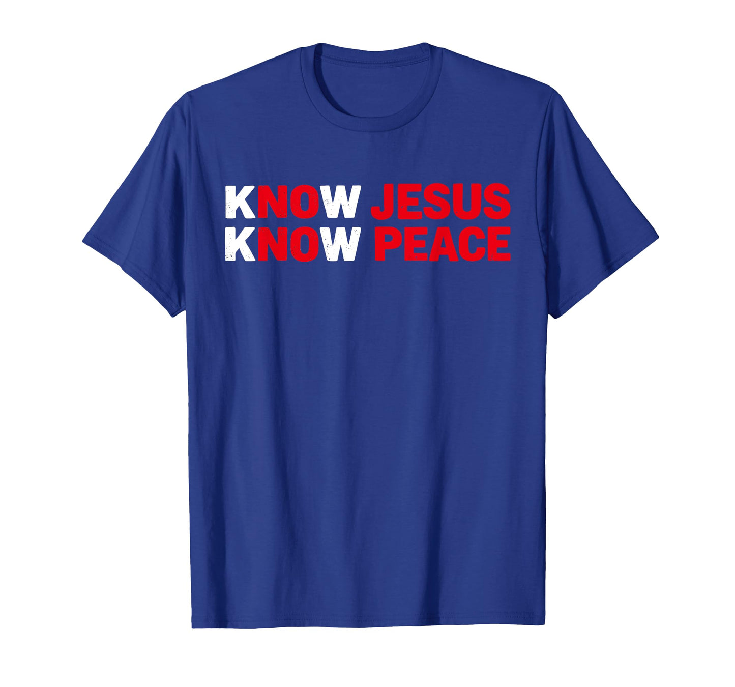Know Jesus Know Peace Religion God Church Christian T-Shirt