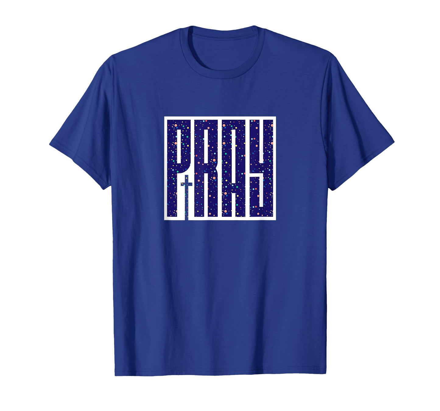 Pray T-Shirt