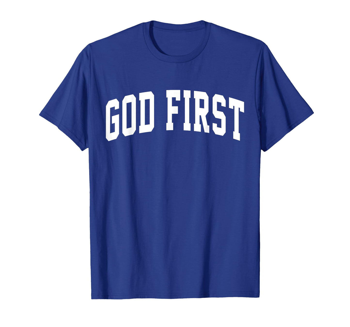 God First Christian Faith Bold Jesus T-Shirt