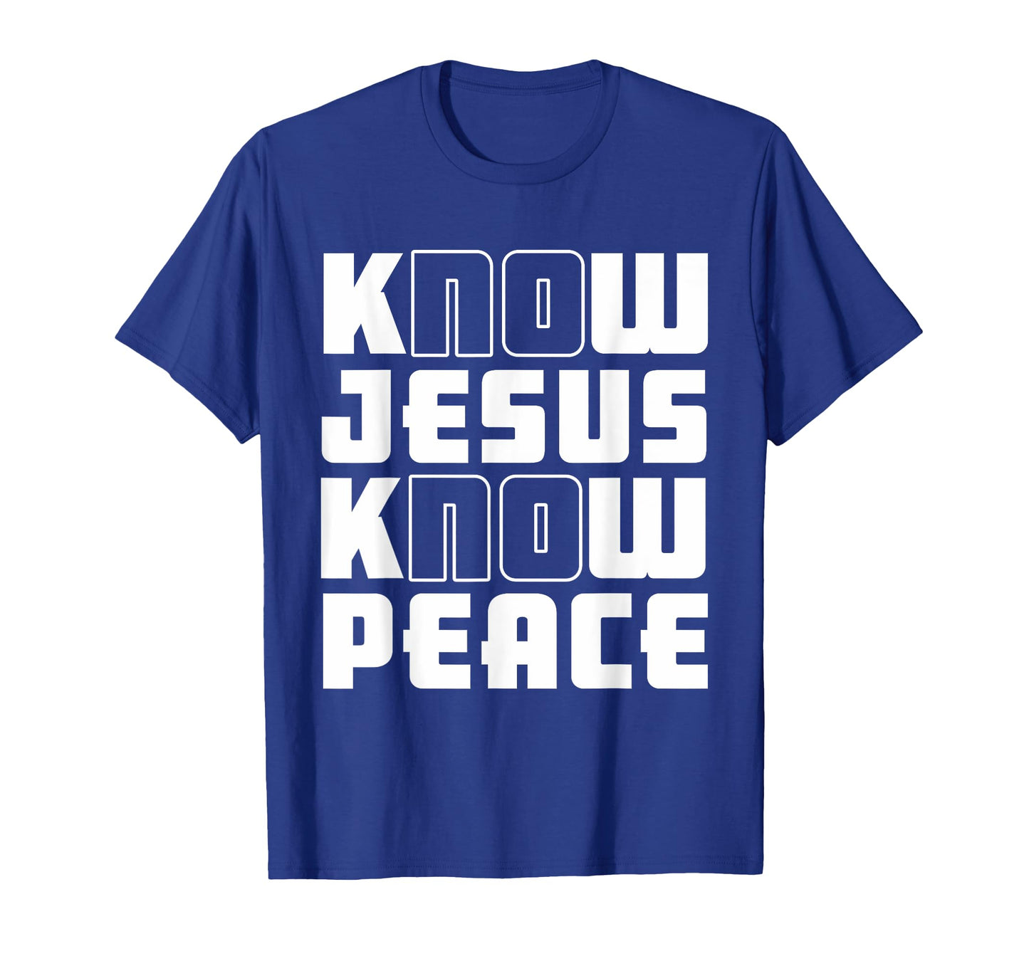 Know Jesus Know Peace | God Church Religion Christian T-Shirt