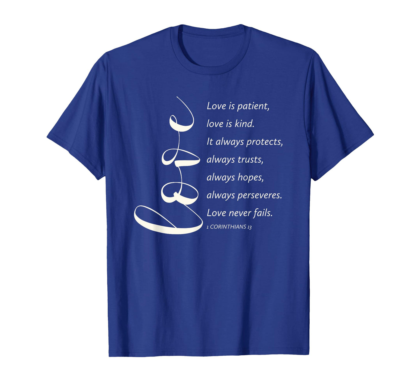 Love Is Patient Love Is Kind 1 Corinthians 13 Bible Verse T-Shirt