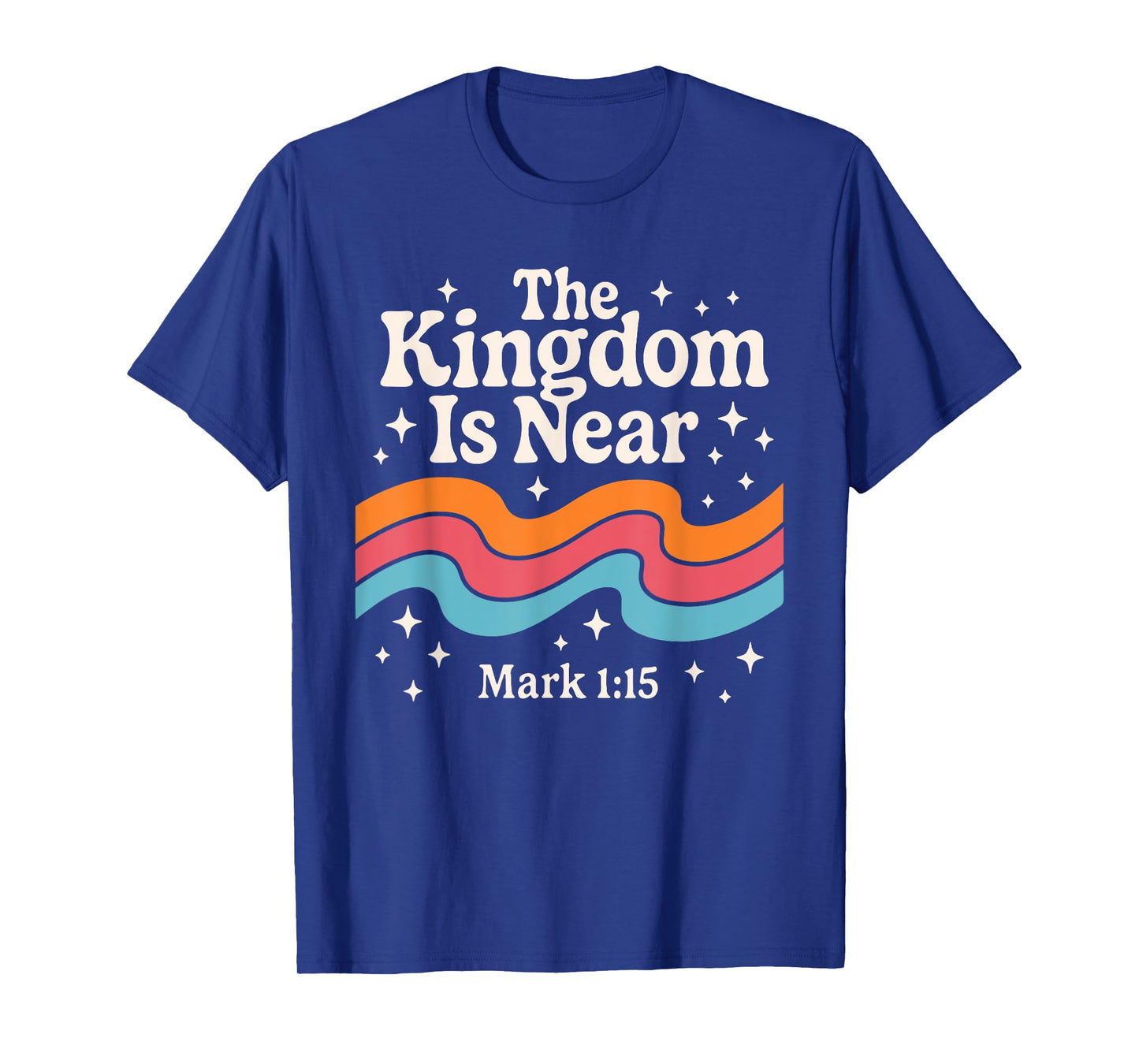 The Kingdom Is Near Mark 1:15 Christian Scripture Retro T-Shirt
