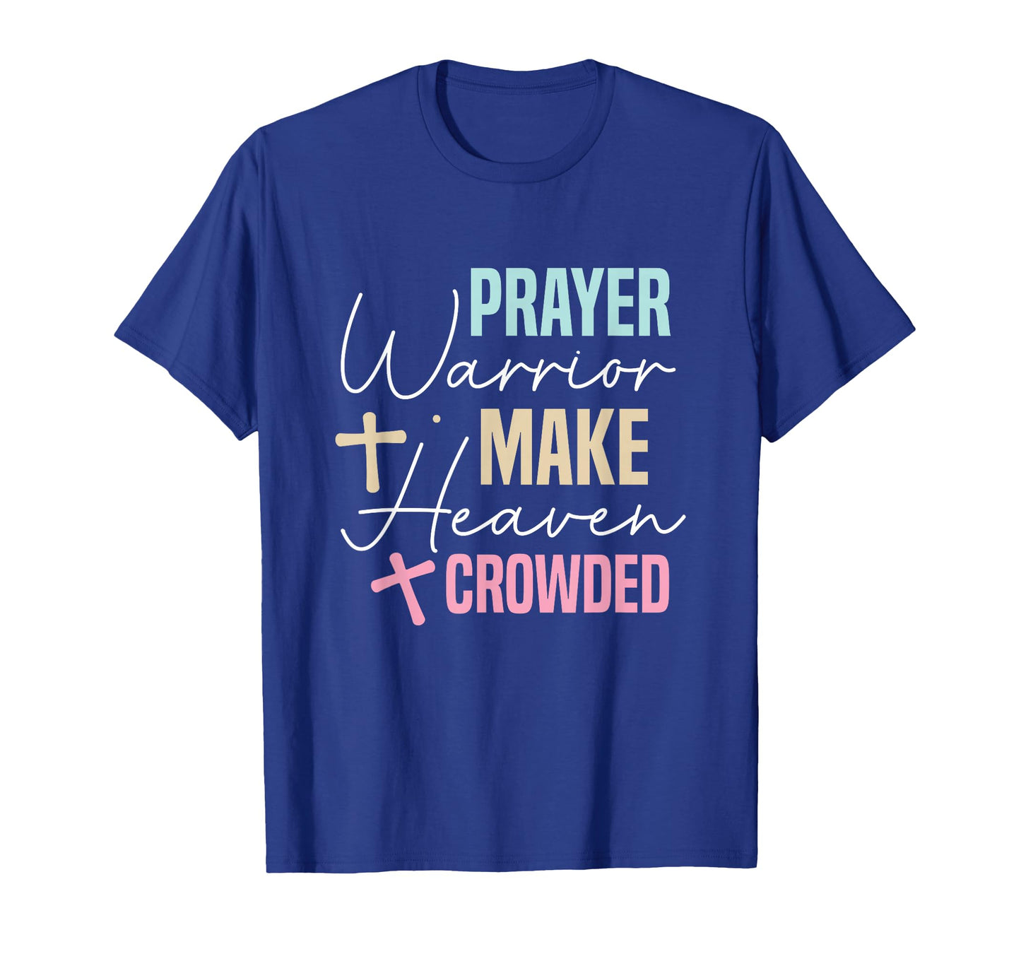 Prayer Warrior Christian Faith Jesus Cross Bible Shirt T-Shirt