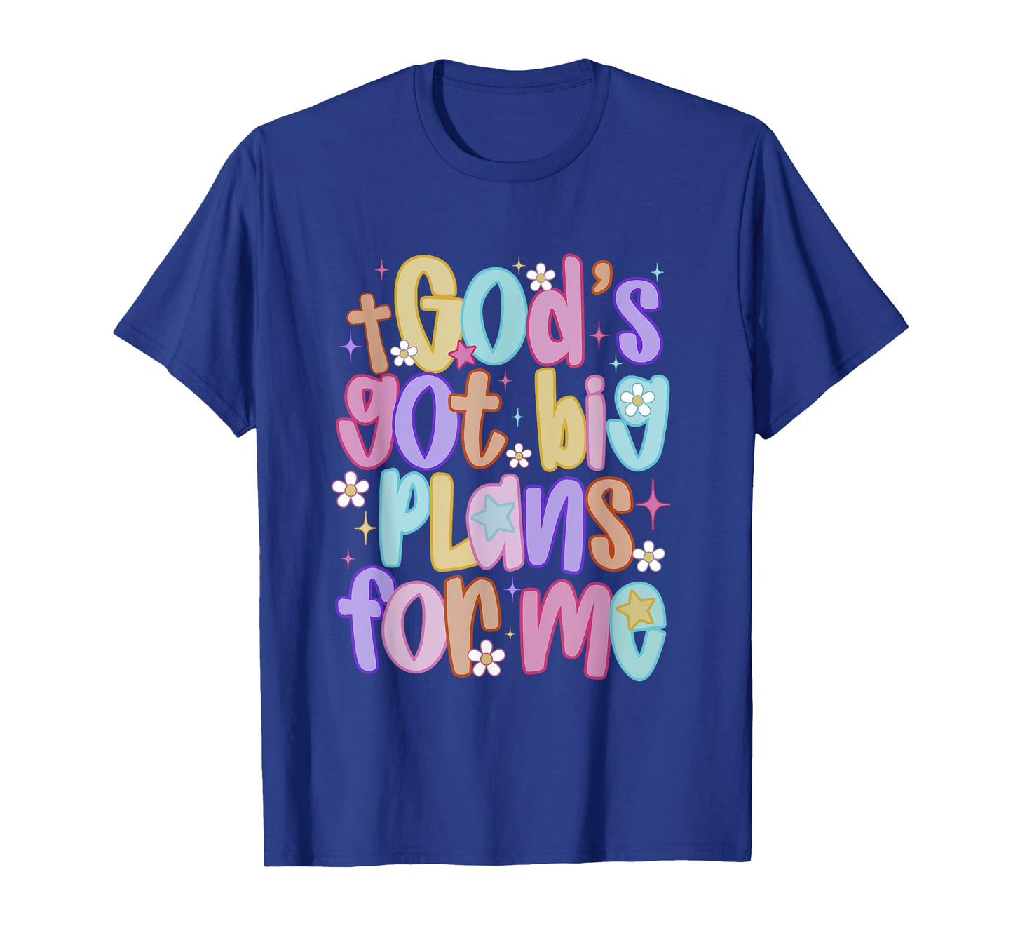 God's Got Big Plans For Me Religious Christian Prayer Kids T-Shirt
