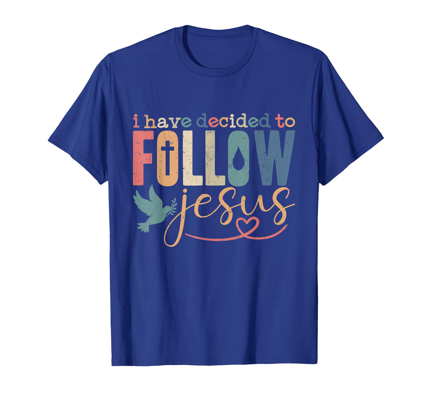 I Have Decided To Follow Jesus Christian Baptism Baptized T-Shirt