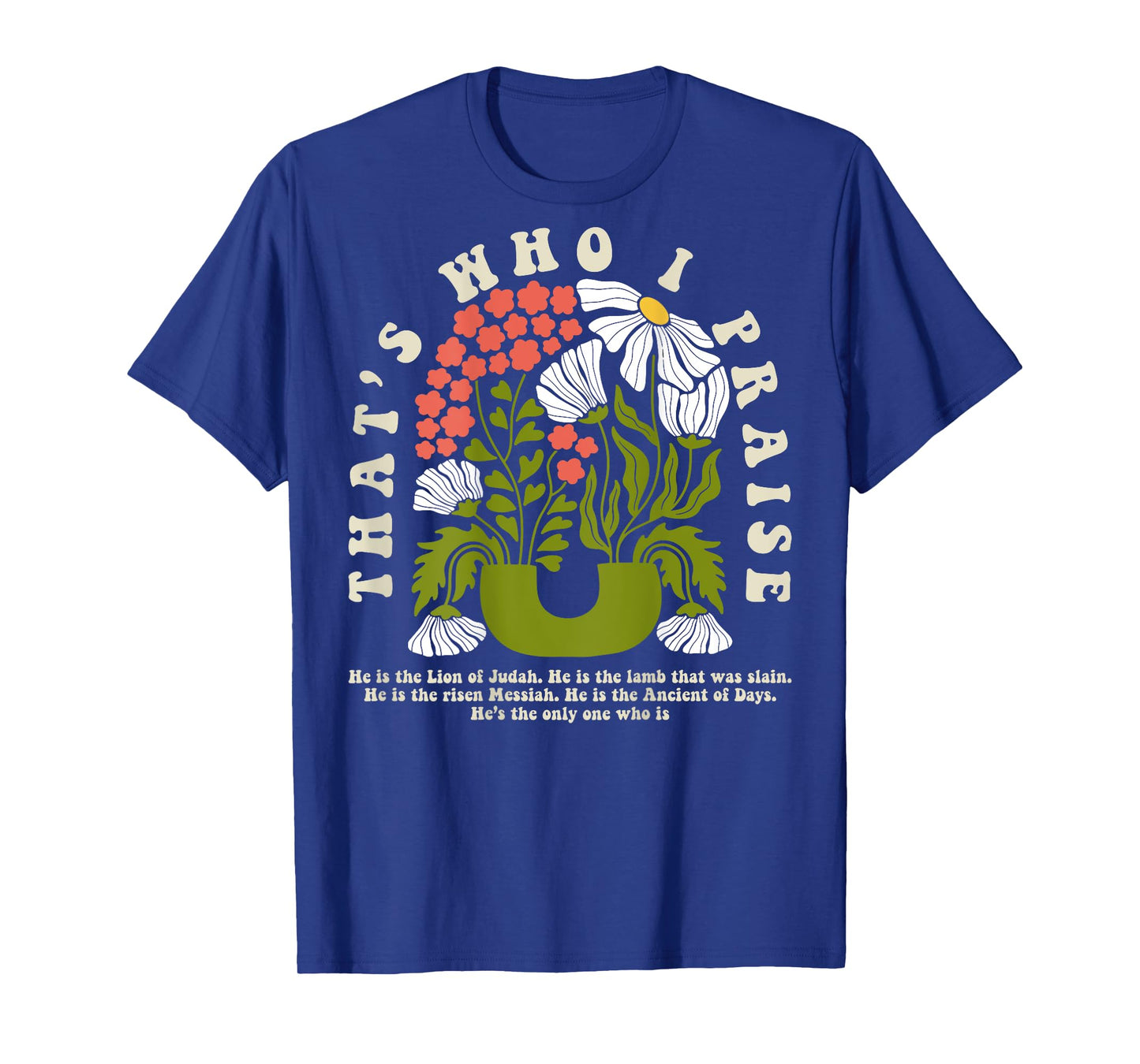 Brandon That's Who I Praise Jesus Christian Lake Merch T-Shirt