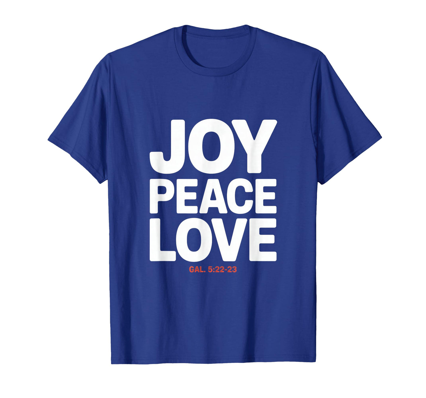 Joy Peace Love Gal 5 22 23 Fruit of The Spirit T-Shirt