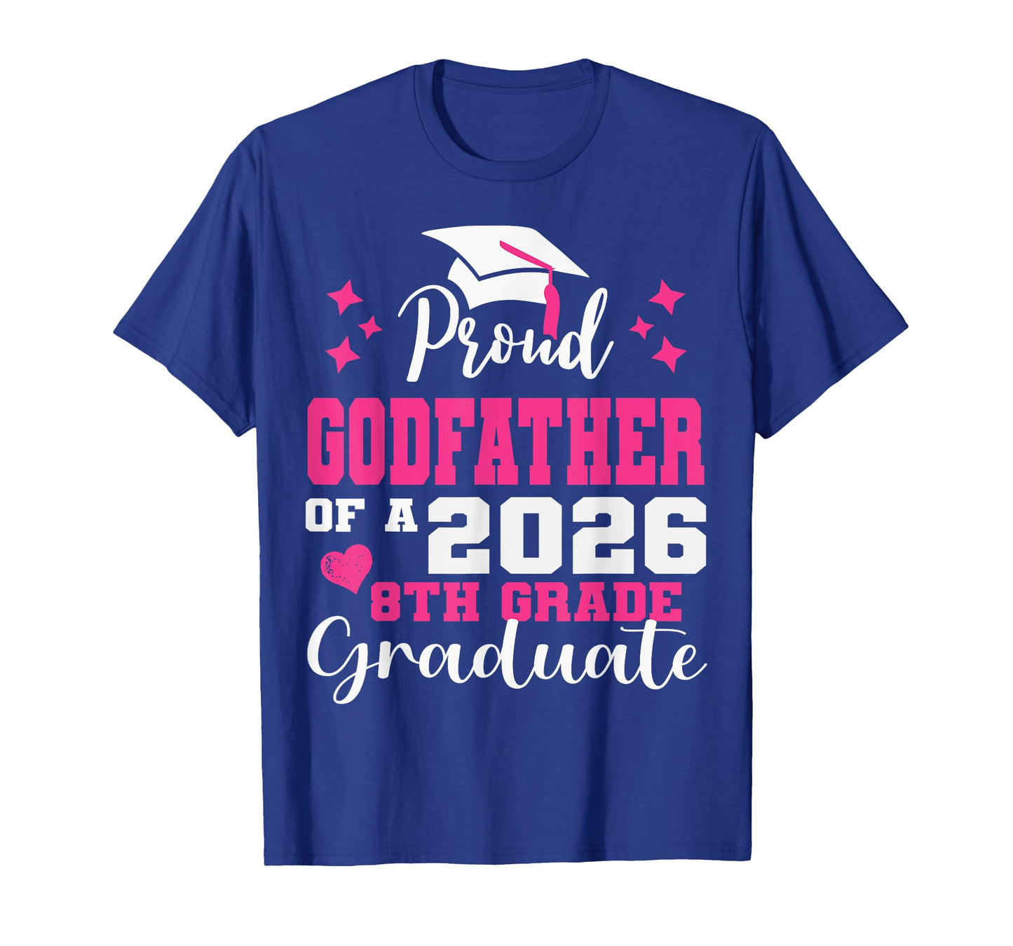 Proud Godfather of 2026 8th Grade Graduate Middle School T-Shirt