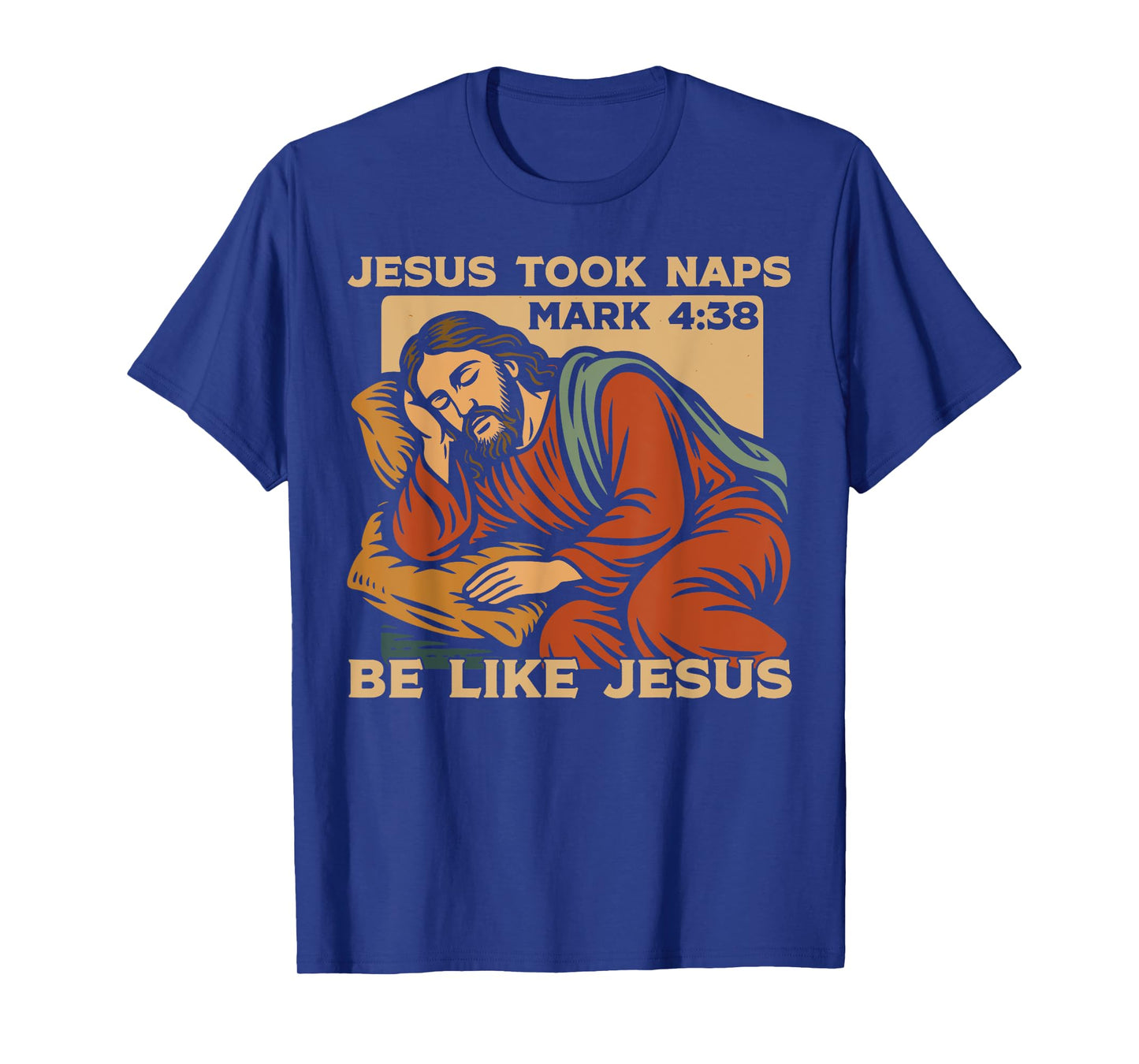 Christian Bible Verse Faith God Pun Jesus Took Naps Mark T-Shirt