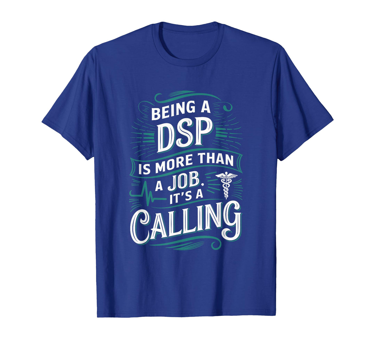 Direct Support Professional Quotes DSP Appreciation T-Shirt