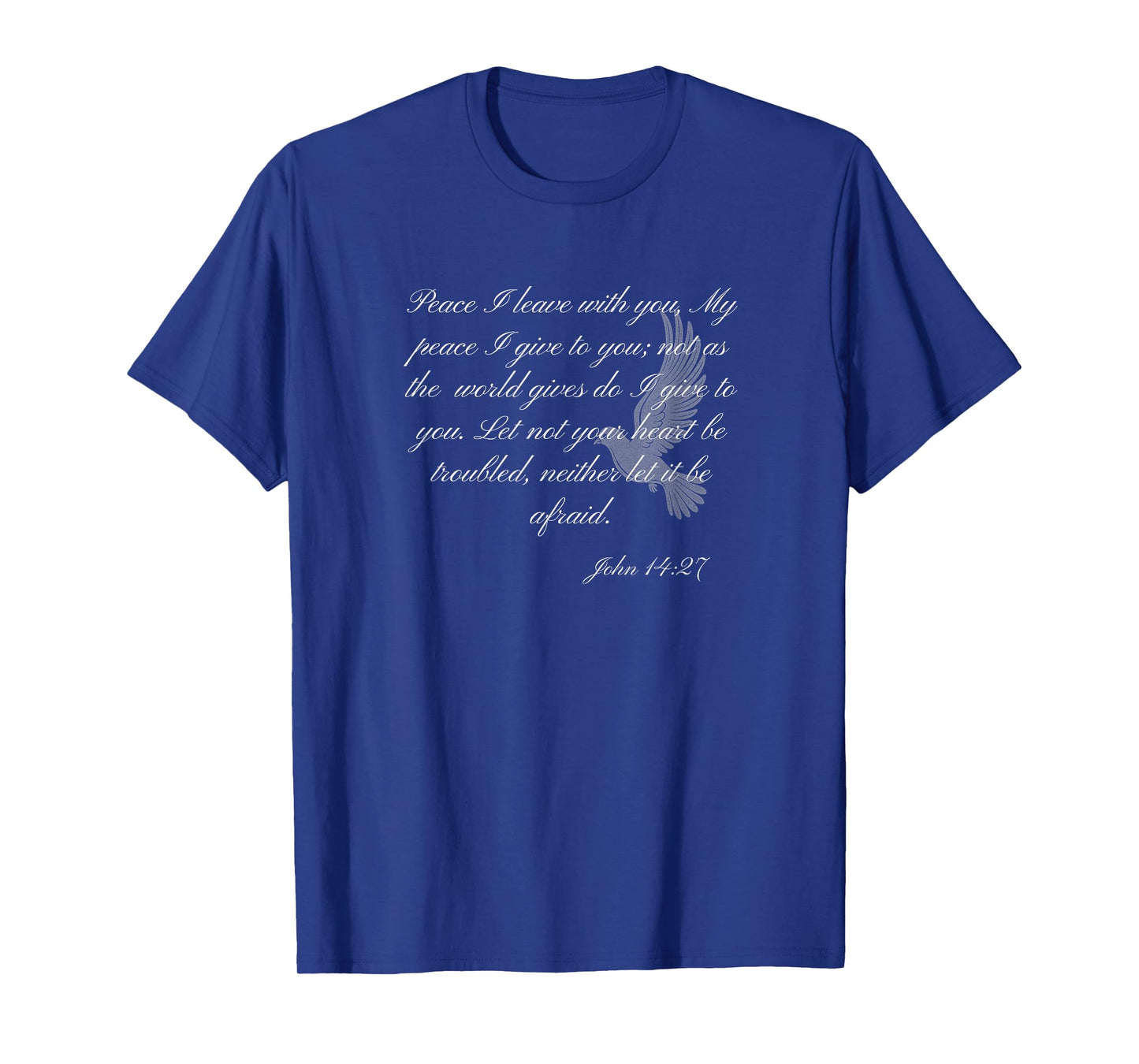 John 14:27 Christian Themed Bible Verse Design T-Shirt