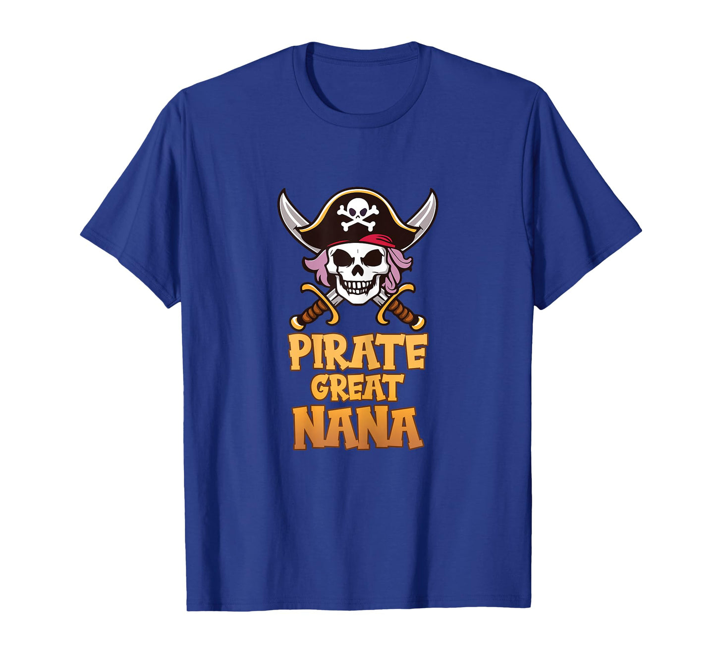 Pirate Great Nana Funny Captain Grandma Halloween Costume T-Shirt