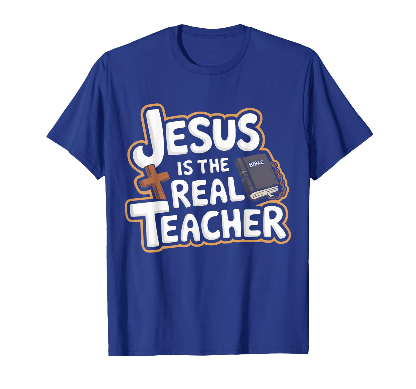 Jesus Is The Real Teacher VBS Bible School Religious T-Shirt