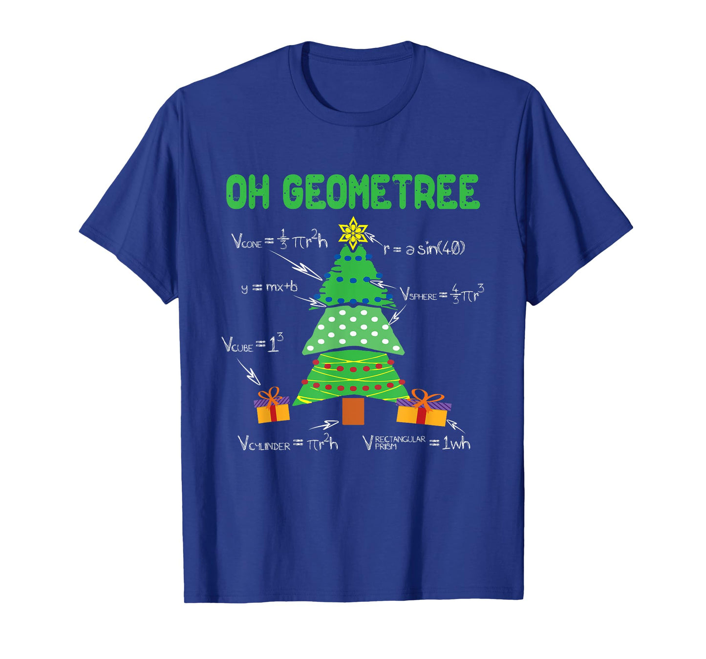 Oh Geometree Geometry Math Science Teacher Christmas Men Women Kids T-Shirt
