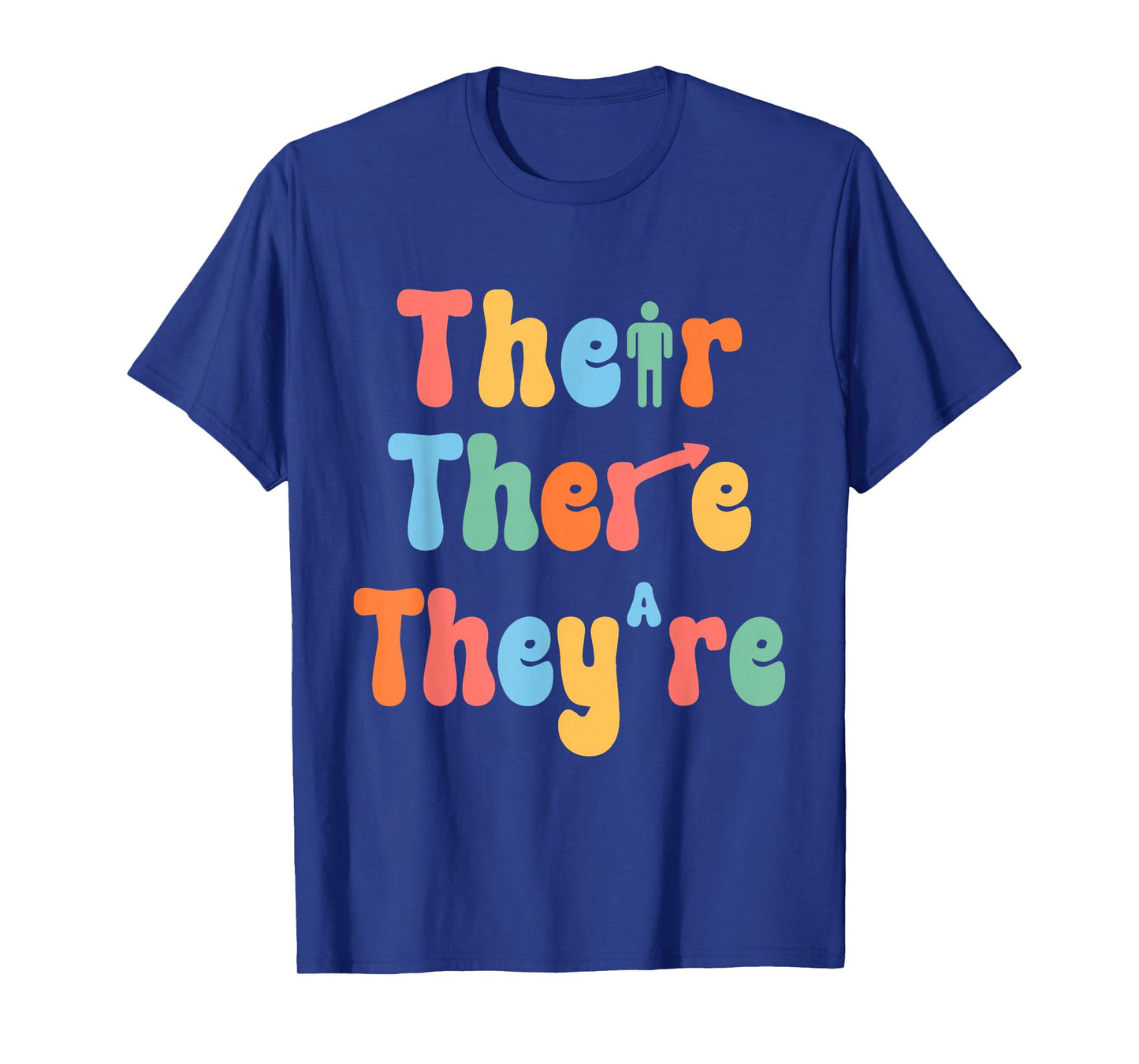 Funny There Their They're English class Grammar Joke Teacher T-Shirt