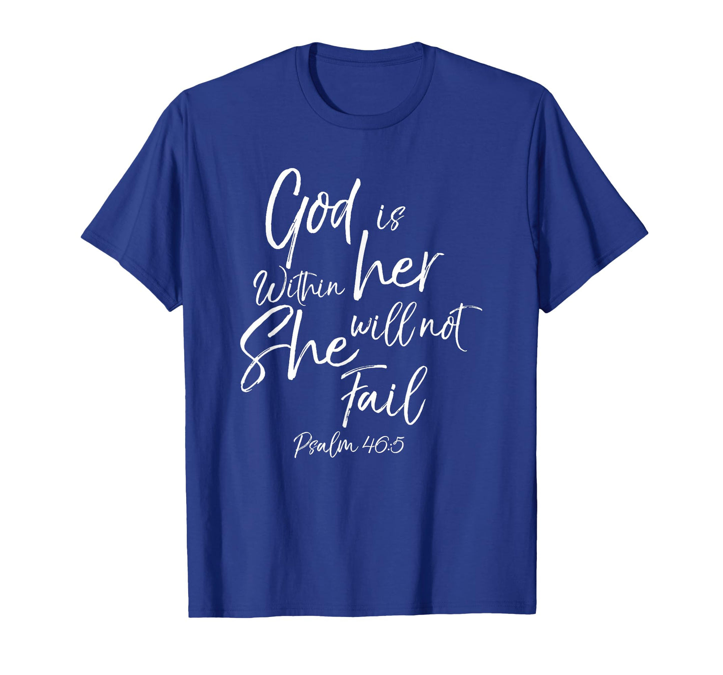 God is Within Her Christian Woman Bible Verse Proverbs Jesus T-Shirt