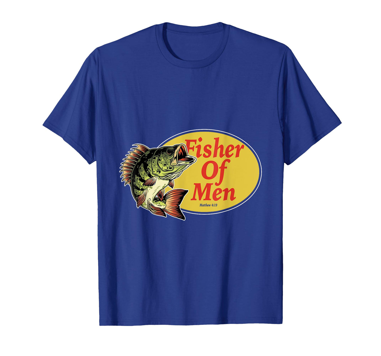 Come Follow Me And I Will Make You Fishers Of Men 9 T-Shirt