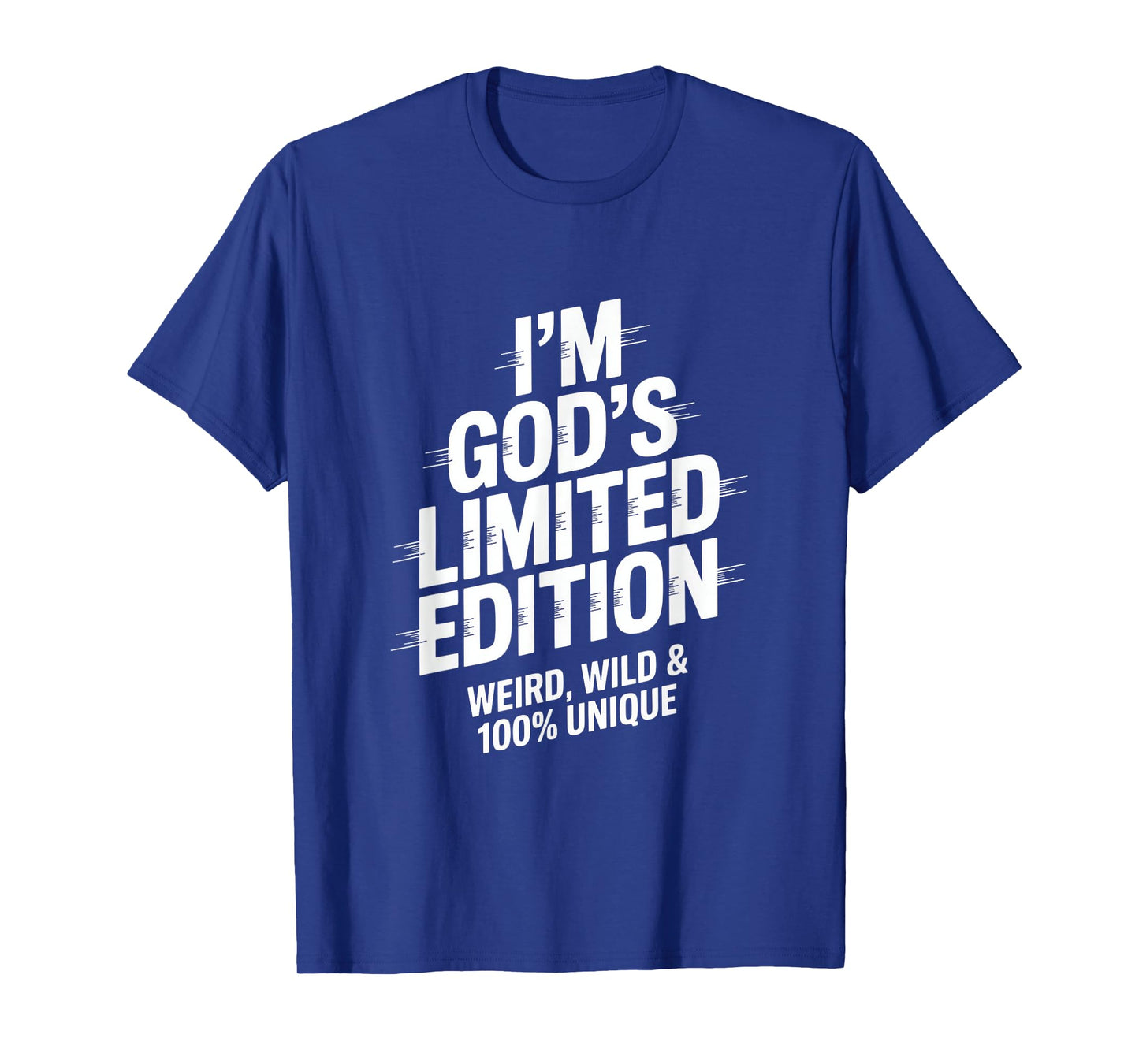 I'm God's Limited Edition Unique Statement T-Shirt