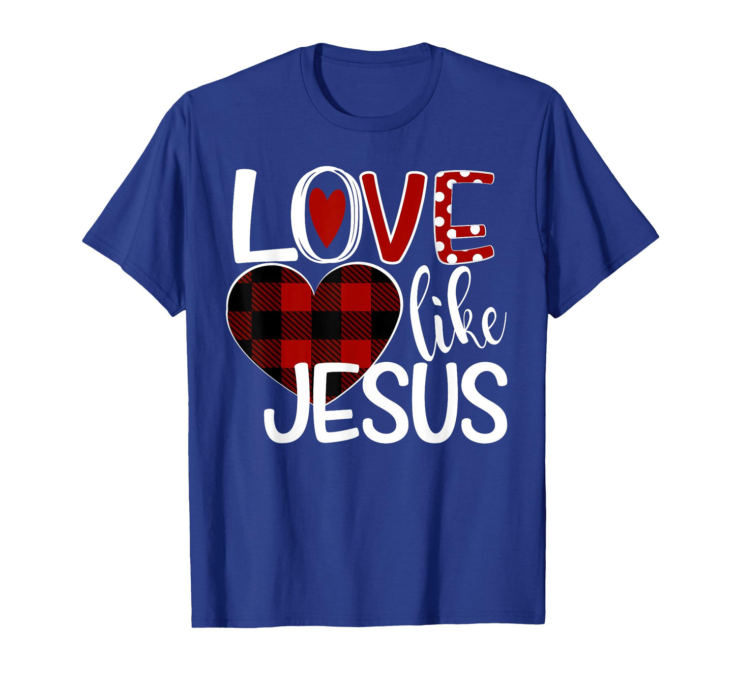 Love Like Jesus Plaid Heart T-Shirt