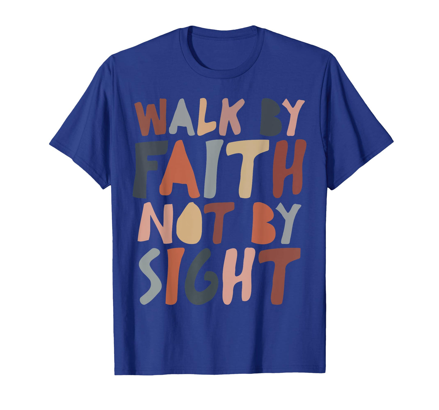 Walk by faith not by sight aesthetic christian T-Shirt