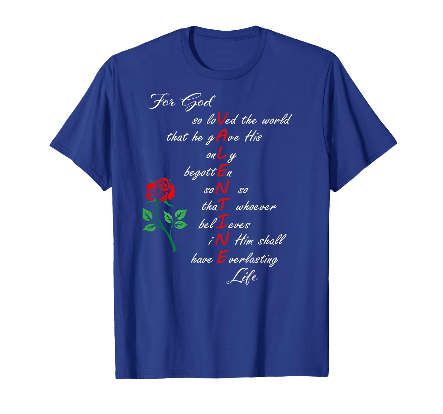 Christian Valentine's John 3:16 For God So Loved the World T-Shirt