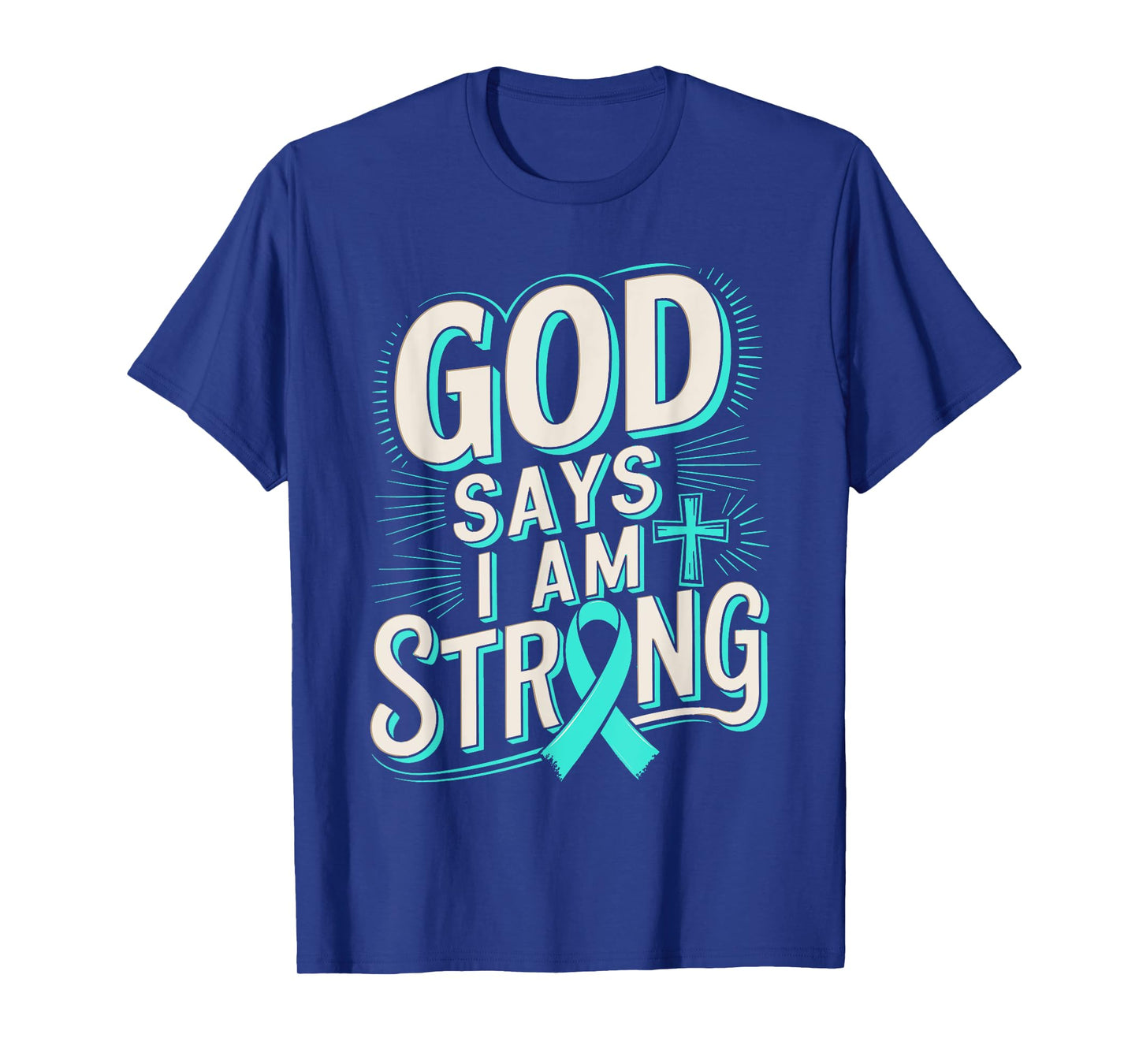 God Says I'm Strong Survivor Dysautonomia Awareness T-Shirt