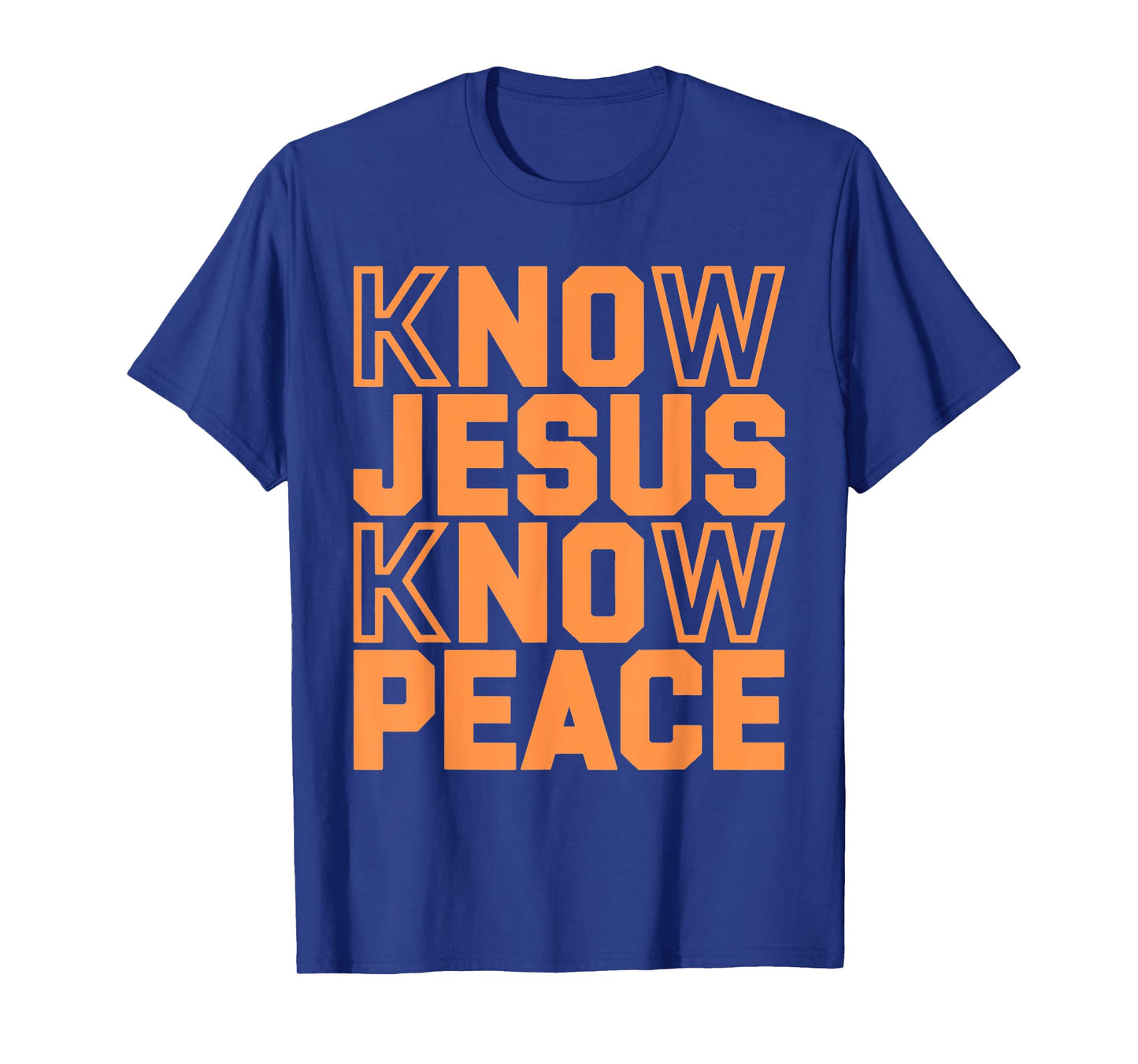 Know Jesus Know Peace Religion God Church Christian Gifts T-Shirt