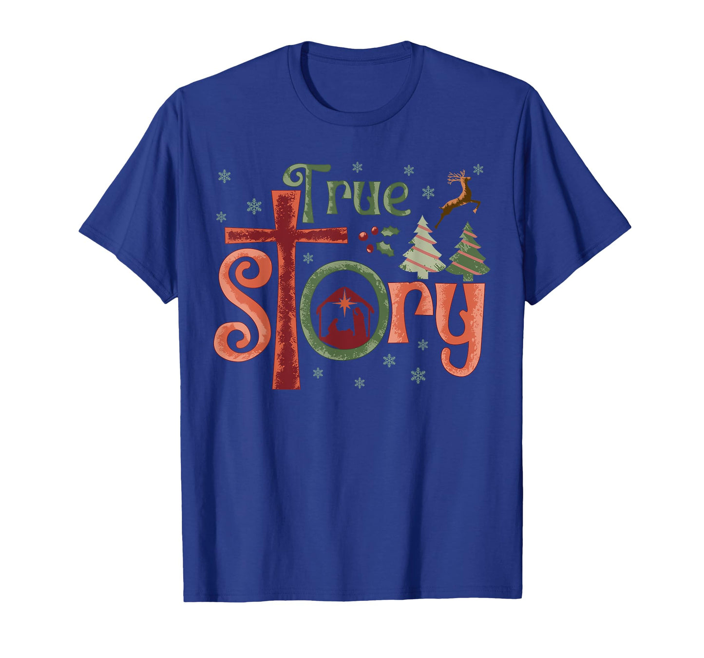 Cool Christian Christmas Resurrection Day Jesus True Story T-Shirt