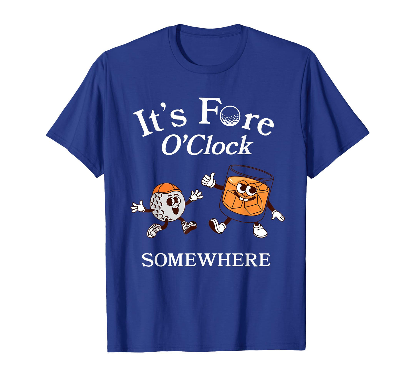 It’s Fore O’Clock Somewhere Funny Quote Pun Golf T-Shirt