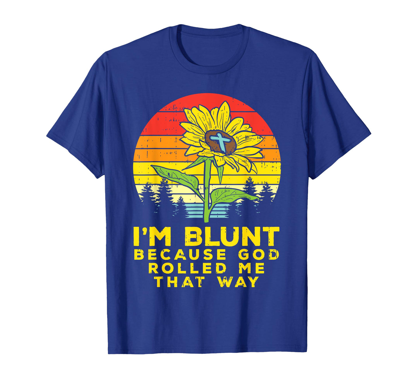 Sunflower Blunt God Rolled Me Jesus Religious Christian Gift T-Shirt