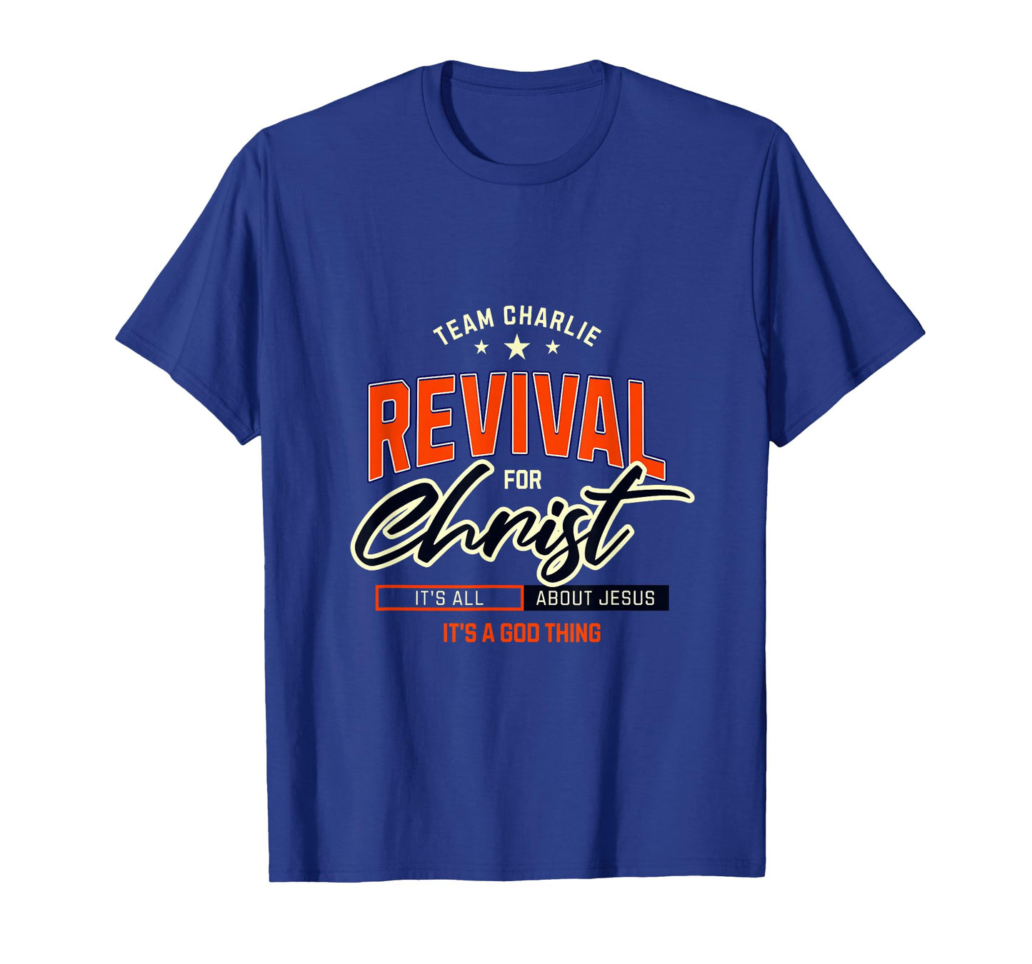 New! Revival for Christ Team Jesus is Lord God Team Charlie T-Shirt