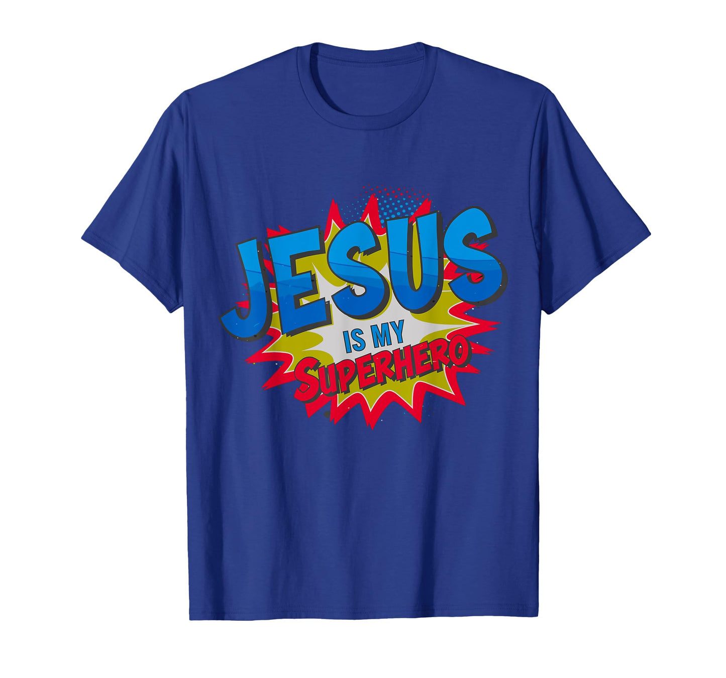 Jesus is my Superhero T-Shirt