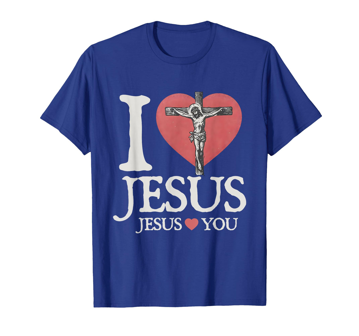 I Love Jesus Christian Jesus Love You Bible Verse T-Shirt