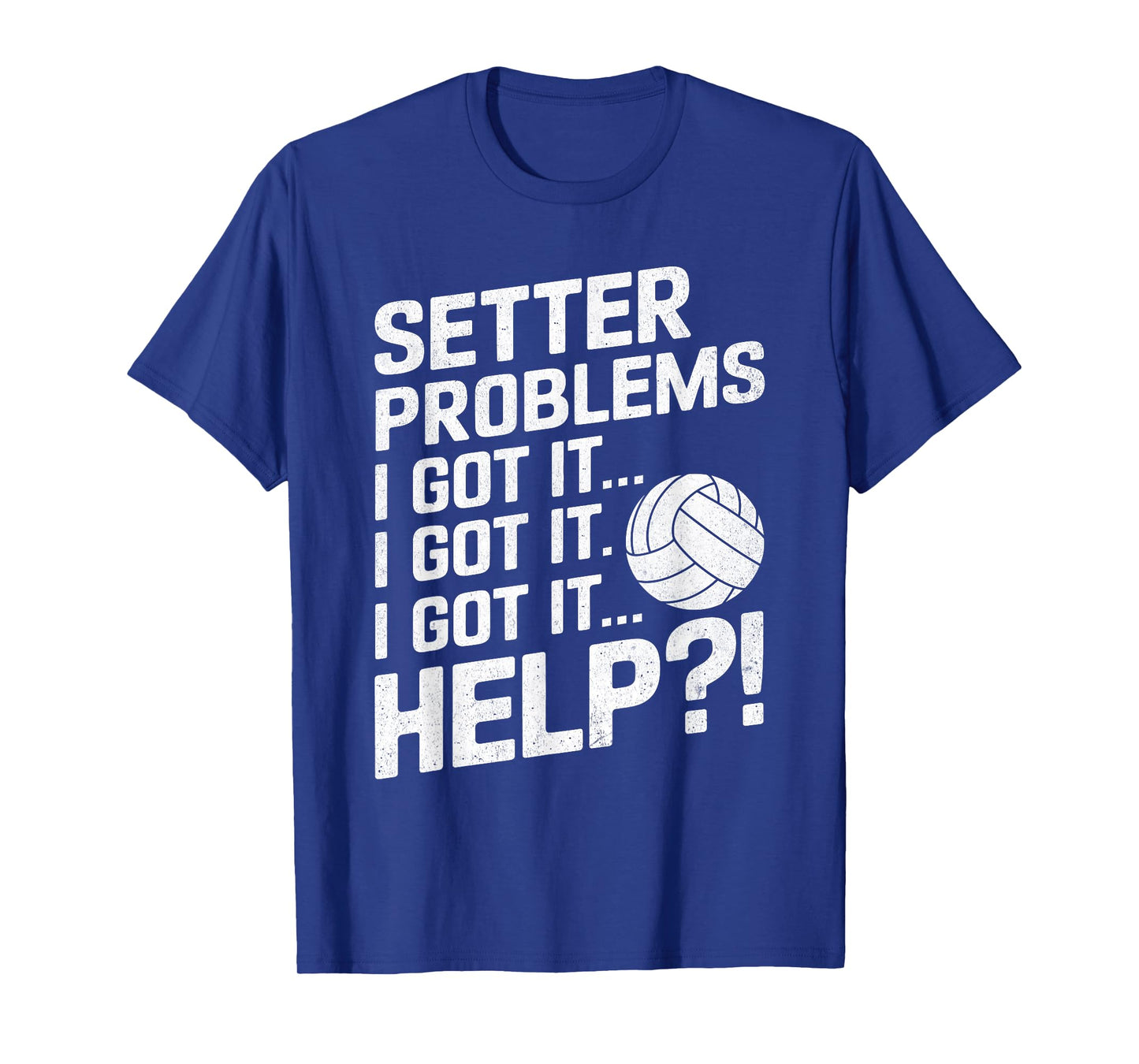 Funny Volleyball Setter Shirt Women Girls Setter Problems T-Shirt