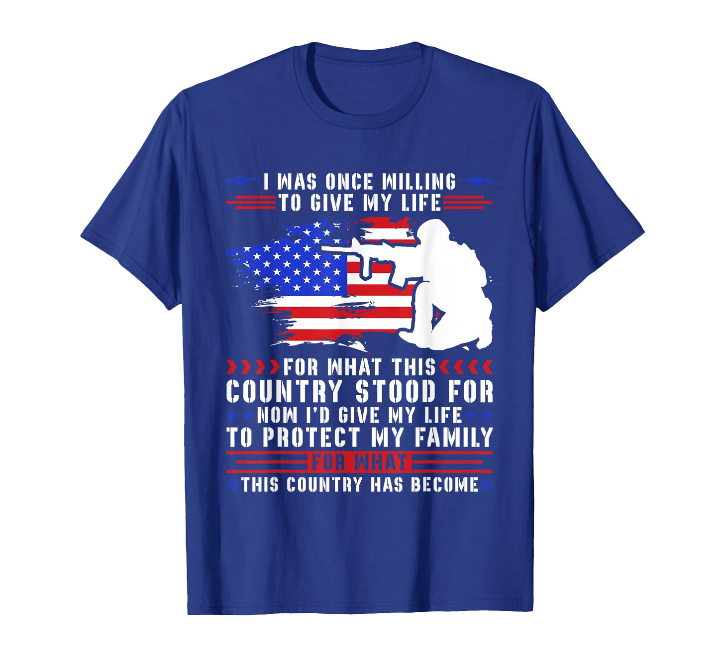 I Was Once Willing To Give My Life For What This Country T-Shirt