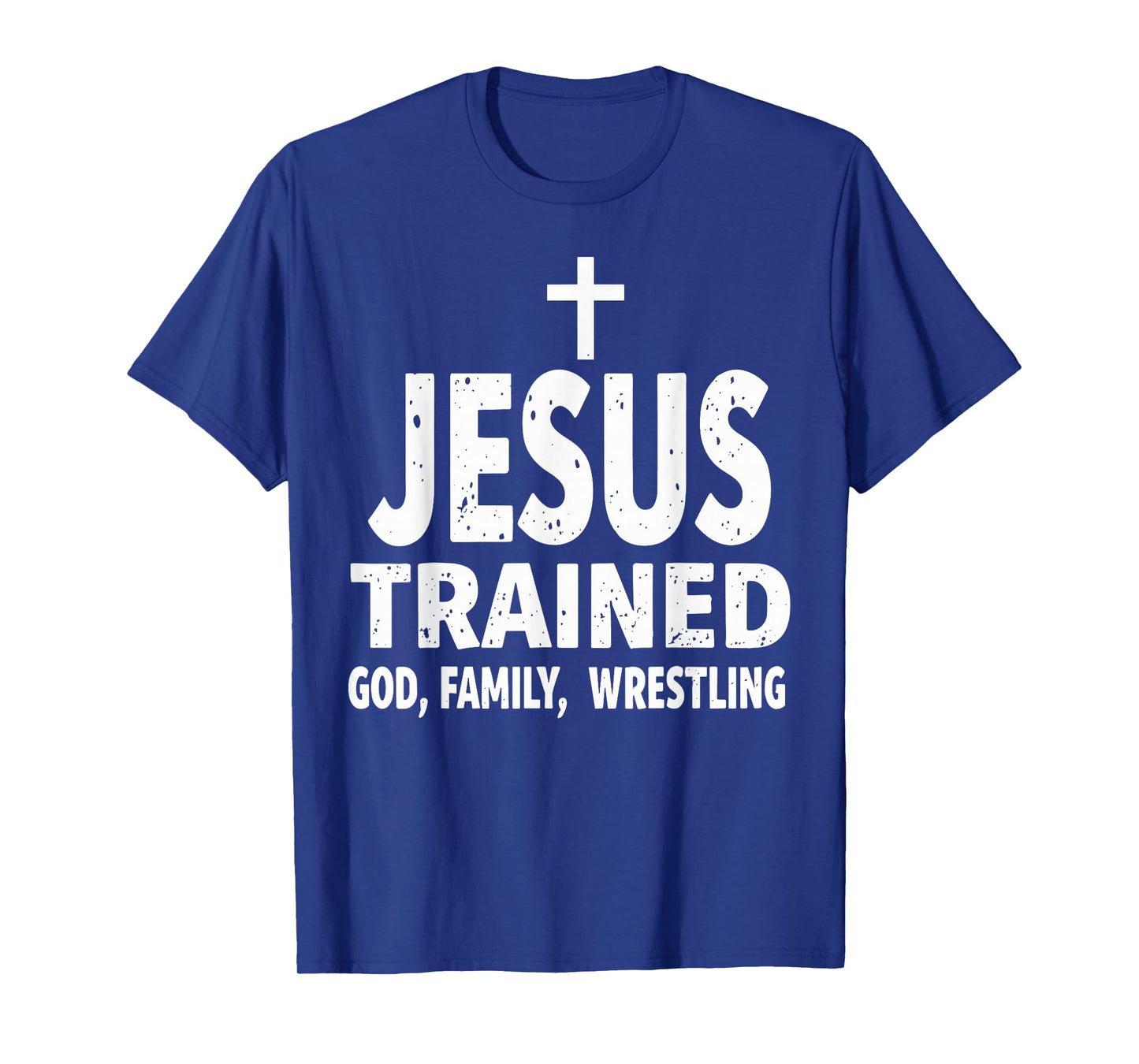 Jesus Trained God Family Wrestling Tee Christian Wrestler T-Shirt
