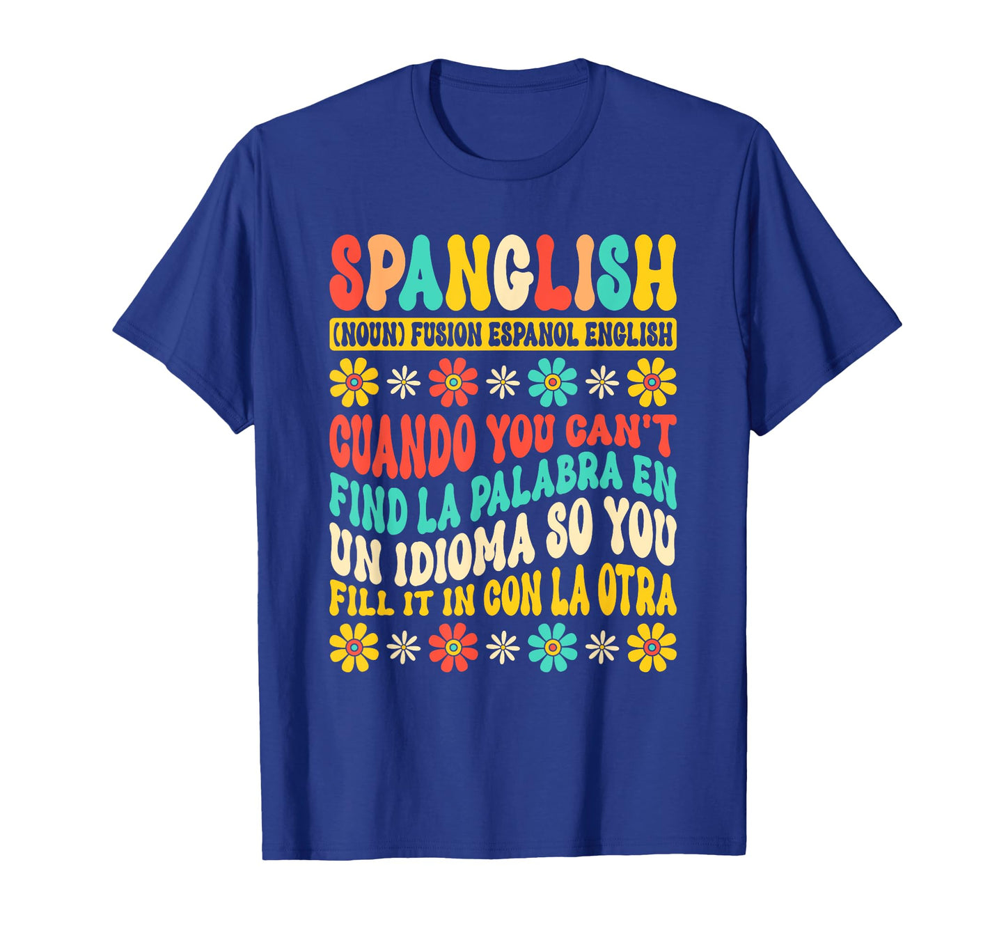Spanglish Mexico Mexican Spanish Teacher T-Shirt