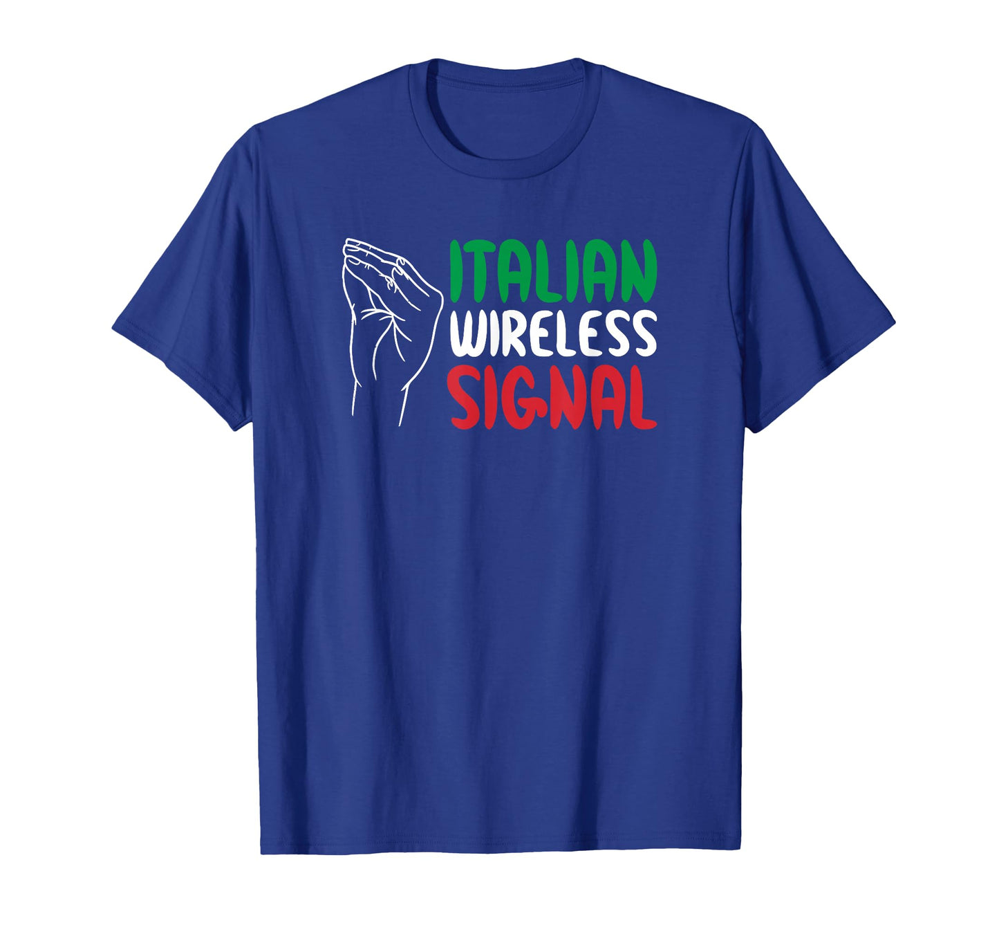 Italian Wireless Signal Internet Connection Hand Gesture T-Shirt
