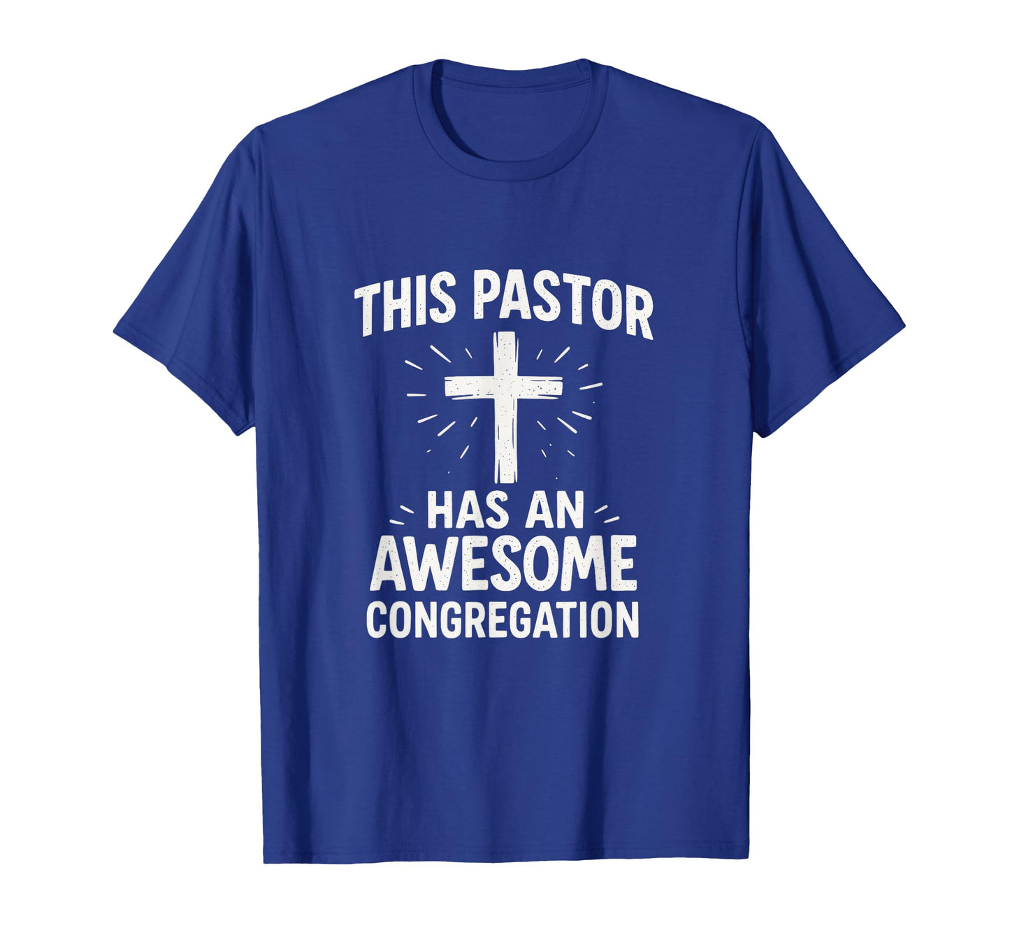 This Pastor Has an Awesome Congregation - Church Community T-Shirt