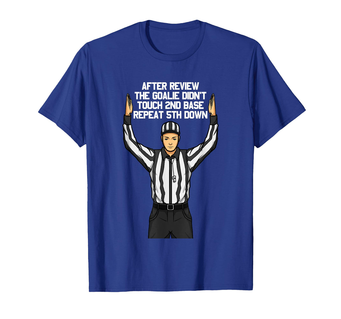 After Review Football Referee Funny Clueless Sports Fan T-Shirt