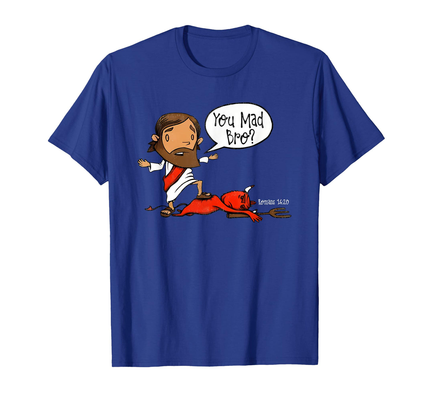 you mad bro jesus T-Shirt