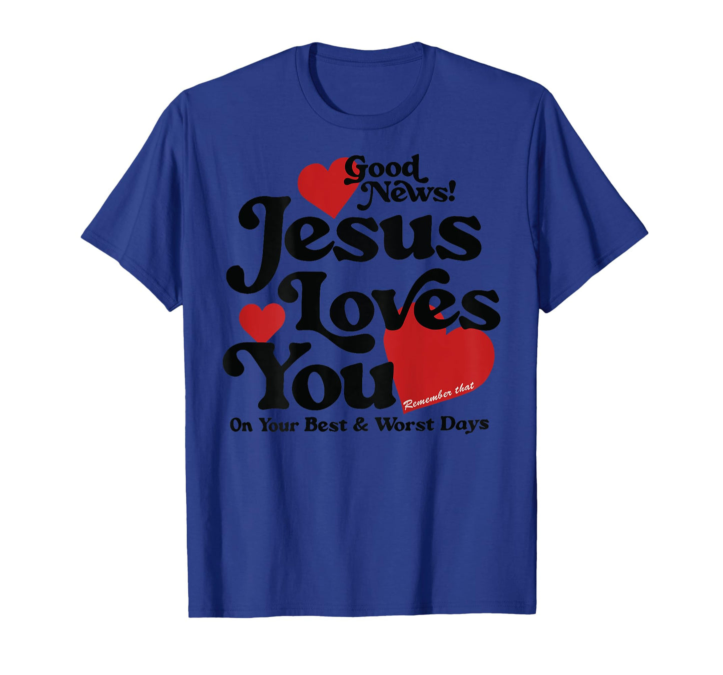 Christian Jesus Loves You Christian Religious Jesus T-Shirt