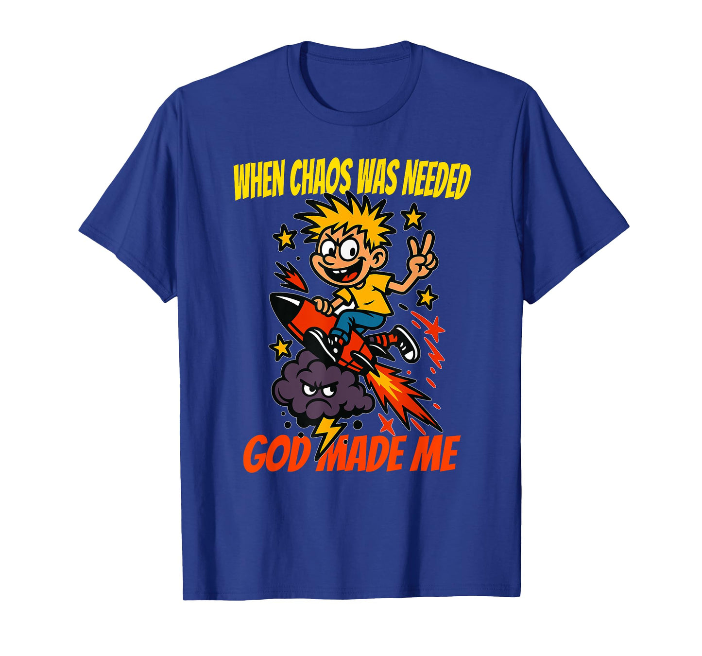 Funny Cartoon Chaos Quote for Wild Personalities T-Shirt