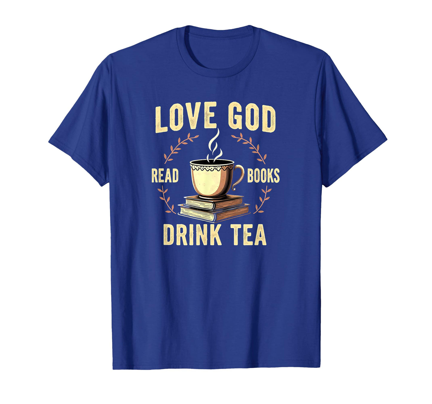 Christian Bookworm Love God Read Books Drink Tea T-Shirt