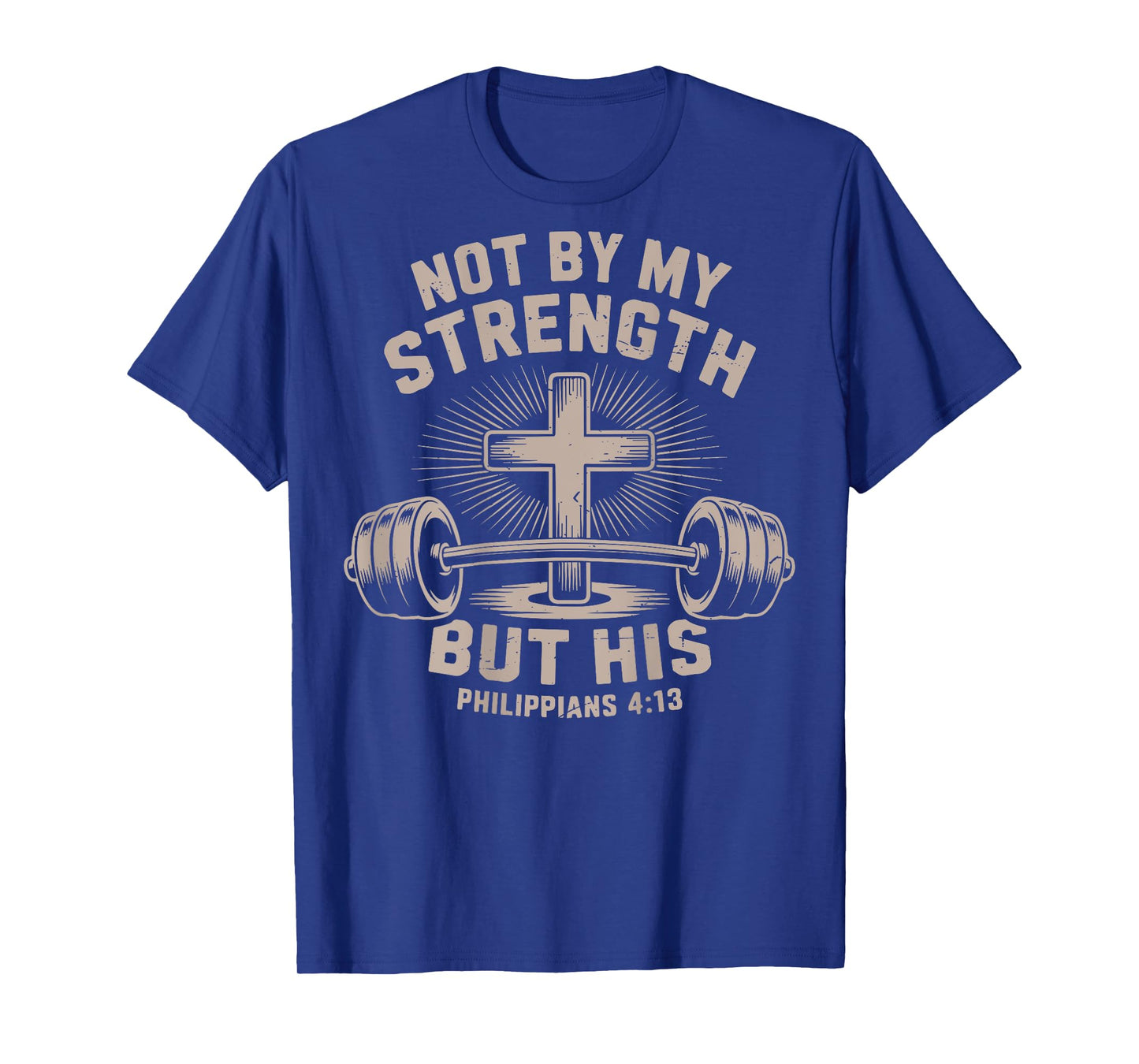 Women Not by My Strength But His Christian Workout Gym Jesus T-Shirt