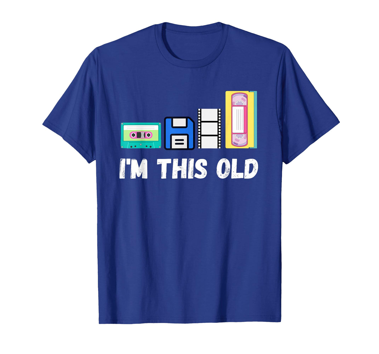 Funny I'm this old 1980s cassette VHS floppy disk retro tech T-Shirt