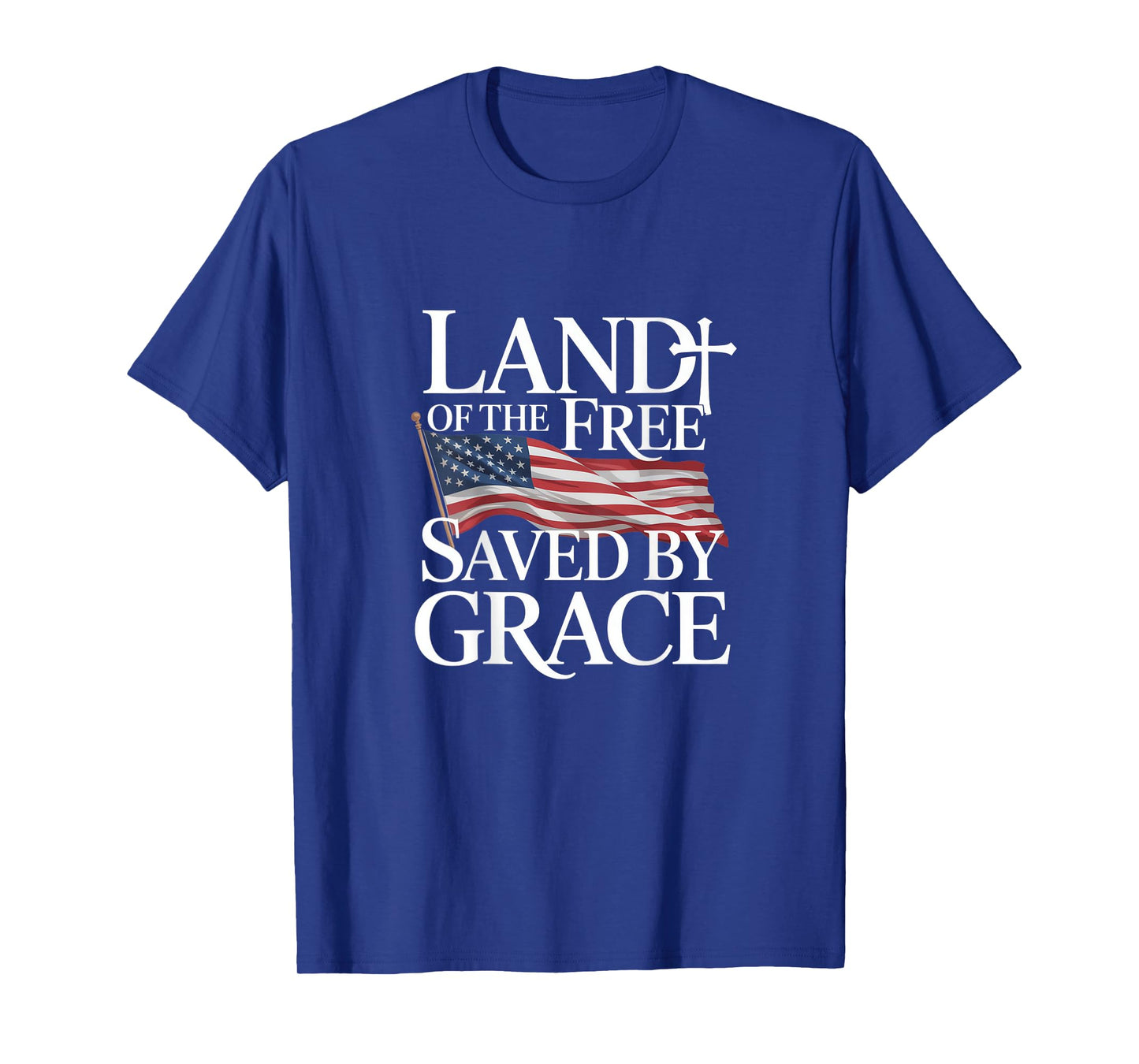 Land Of The Free Saved By Grace Backprint T-Shirt